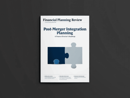 Post-Merger Integration Planning: A Finance Director’s Roadmap
