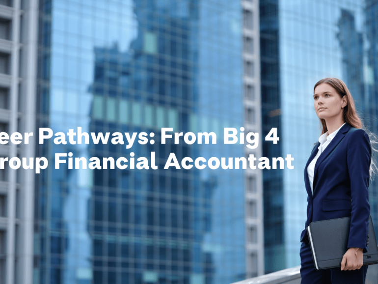 Career Pathways: From Big 4 to Group Financial Accountant